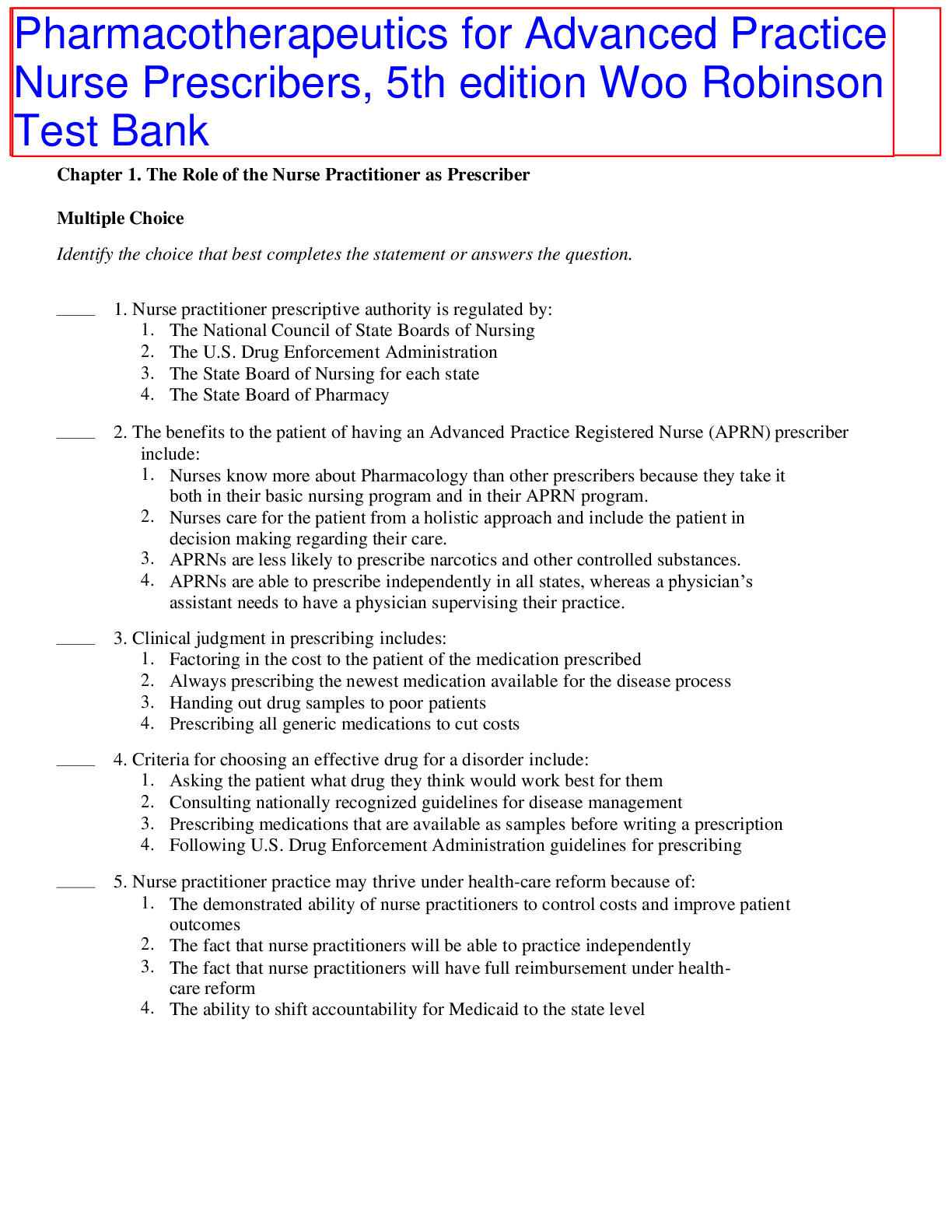 Preview image for TEST BANK; Pharmacotherapeutics for Advanced Practice Nurse Prescribers, 5th edition Woo Robinson. Chapter 1-55 Questions And Answers in 244 Pages.